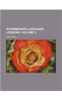 Intermediate Language Lessons (Volume 2)