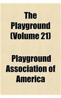 The Playground (Volume 21): (English)