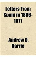 Letters from Spain in 1866-1877