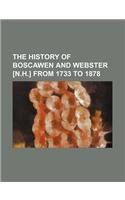 The History of Boscawen and Webster [N.H.] from 1733 to 1878