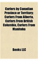 Curlers by Canadian Province or Territory: Curlers from Alberta, Curlers from British Columbia, Curlers from Manitoba(English)