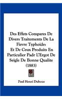 Des Effets Compares De Divers Traitements De La Fievre Typhoide