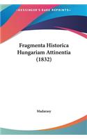 Fragmenta Historica Hungariam Attinentia (1832)