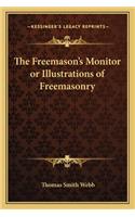 The Freemason's Monitor or Illustrations of Freemasonry
