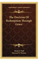 The Doctrine Of Redemption Through Grace
