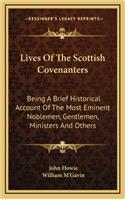 Lives Of The Scottish Covenanters