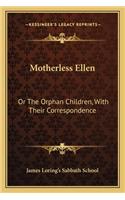 Motherless Ellen