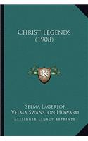 Christ Legends (1908)