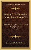 Travels of a Naturalist in Northern Europe V2