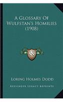 Glossary of Wulfstan's Homilies (1908)