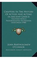 Chapters In The History Of Actors And Acting In Ancient Greece