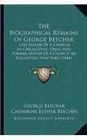 Biographical Remains of George Beecher