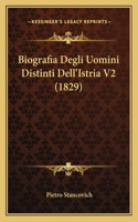 Biografia Degli Uomini Distinti Dell'Istria V2 (1829)