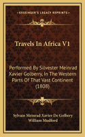 Travels In Africa V1