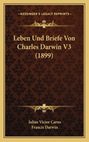 Leben Und Briefe Von Charles Darwin V3 (1899)