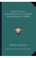 Essai Sur Les Institutions Et Le Droit Malgaches V1 (1900)