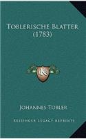 Toblerische Blatter (1783): (German)