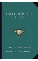 Uber Den Umlaut (1843): (German)