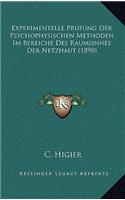 Experimentelle Prufung Der Psychophysischen Methoden Im Bereiche Des Raumsinnes Der Netzhaut (1890)