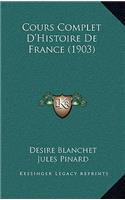 Cours Complet D'Histoire de France (1903)