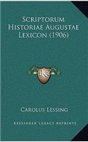 Scriptorum Historiae Augustae Lexicon (1906)