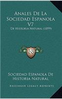 Anales De La Sociedad Espanola V7: De Historia Natural (1899)