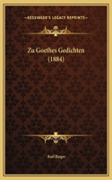 Zu Goethes Gedichten (1884)