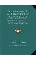 Preliminaries To A History Of The Cowley Family