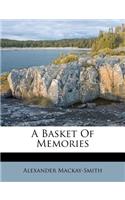 A Basket of Memories