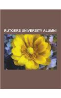 Rutgers University Alumni: Paul Robeson, James O'Keefe, Milton Friedman, List of Rutgers University People, Christian J. Lambertsen, Garret Hobar(English)