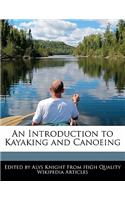 An Introduction to Kayaking and Canoeing