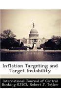 Inflation Targeting and Target Instability