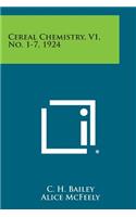 Cereal Chemistry, V1, No. 1-7, 1924