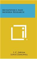 Metaphysics and Modern Research