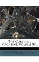 The Cornhill Magazine, Volume 89...