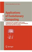 Applications of Evolutionary Computing: Evoworkshops 2007: Evocomnet, Evofin, Evoiasp, Evointeraction, Evomusart, Evostoc and Evotranslog Valencia, Spain, April 11-13, 2007 Proceedings. Lecture Notes in Computer Science, Volume 4448.: (Lecture Notes in Computer Science)