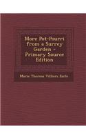 More Pot-Pourri from a Surrey Garden: (English)