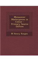 Meissonier Masterpieces in Colour