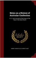 Notes on a History of Auricular Confession