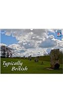 Typically British from a German Point of View 2017: Take a Look at What a German Might Consider Typically British(Calvendo Places)