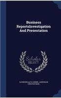 Business ReportsInvestigation And Presentation