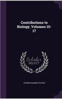 Contributions to Biology, Volumes 10-17