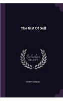 The Gist Of Golf