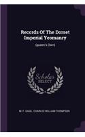 Records Of The Dorset Imperial Yeomanry