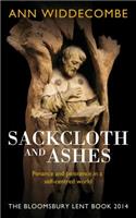 Sackcloth and Ashes: The Bloomsbury Lent Book 2014