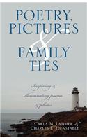 Poetry, Pictures & Family Ties