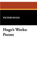 Hugo's Works: Poems