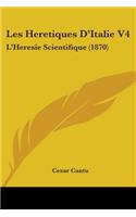 Les Heretiques D'Italie V4