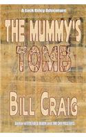 Mummy's Tomb: A Jack Riley Adventure