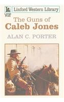 The Guns Of Caleb Jones